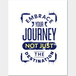 Embrace Your Journey Posters and Art